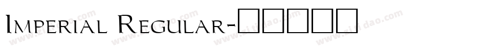 Imperial Regular字体转换